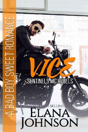 [Sentinels MC Rebels 02] • Vice